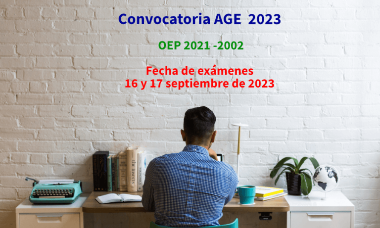 Lee más sobre el artículo Fecha de examen y listas provisionales oposiciones 2023 AGE